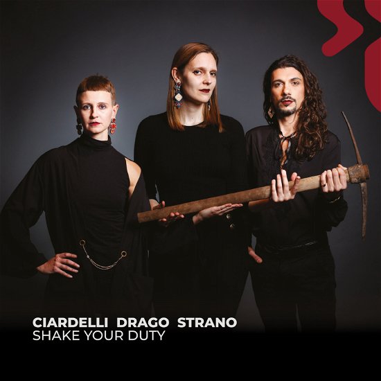 Ciardelli Drago Strano · Shake Your Duty (CD) (2024)