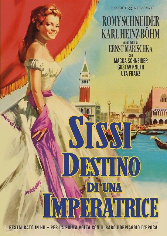 Cover for Schneider, Knuth, Bohm, Schneider, Meinrad · Sissi - Destino Di Un'Imperatrice (Restaurato In H (DVD) (2020)