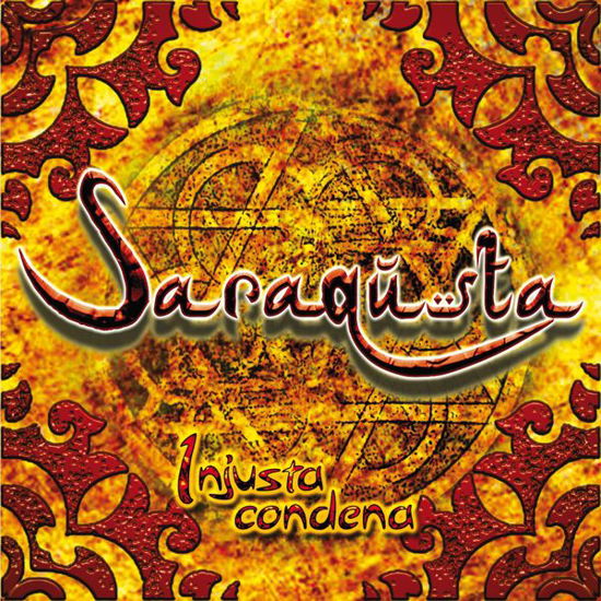 Cover for Saraqusta · Injusta Condena (CD)