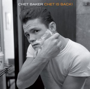 Cover for Chet Baker · Chet Is Back (CD) [Bonus Tracks, Remastered edition] (2013)