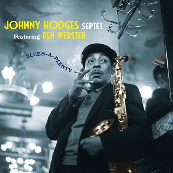 Blues-A-Plenty (Feat. Feat Ben Webster) (+8 Bonus Tracks) - Johnny Hodges - Música - 20TH CENTURY MASTERWORKS - 8436563183638 - 26 de febrero de 2021