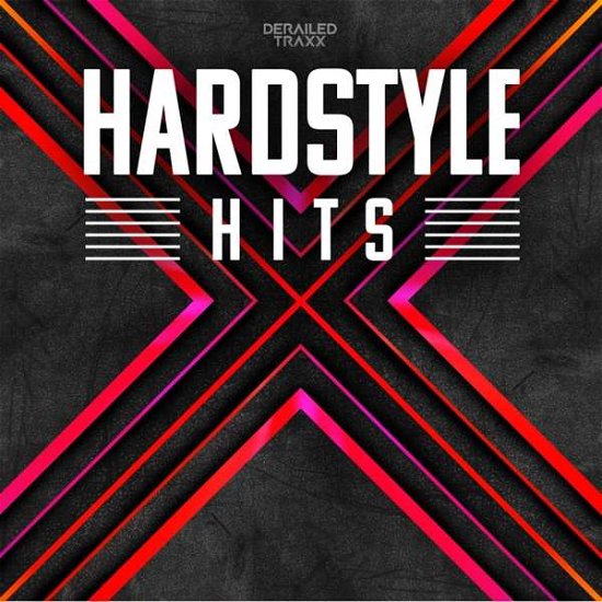 Hardstyle Hits - V/A - Muzyka - BE YOURSELF - 8715576183638 - 28 marca 2019