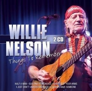 Cover for Willie Nelson · Things To Remember (CD) (2010)