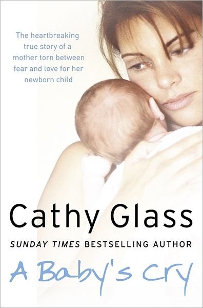 Cover for Cathy Glass · A Baby’s Cry (Paperback Book) (2012)