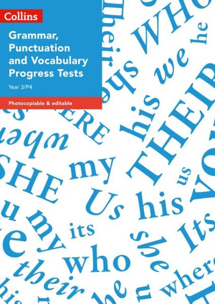 Year 3/P4 Grammar, Punctuation and Vocabulary Progress Tests - Collins Tests & Assessment - Abigail Steel - Książki - HarperCollins Publishers - 9780008333638 - 5 grudnia 2019