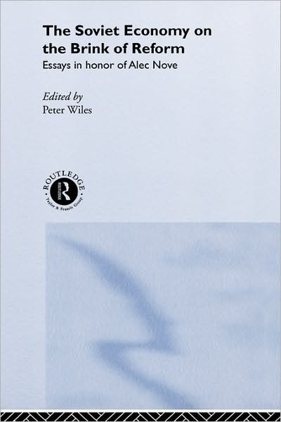 Cover for P.J.D. Wiles · Soviet Economy Brink Of Reform (Innbunden bok) (1988)
