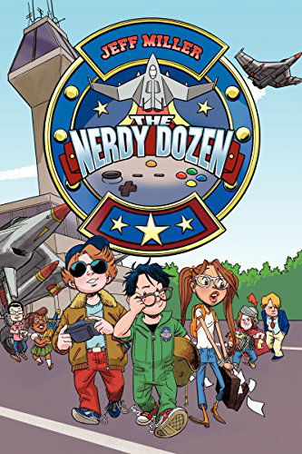 Cover for Jeff Miller · The Nerdy Dozen - the Nerdy Dozen (Paperback Book) (2015)