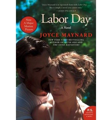 Cover for Joyce Maynard · Labor Day: A Novel (Paperback Bog) [Movie Tie- In edition] (2013)