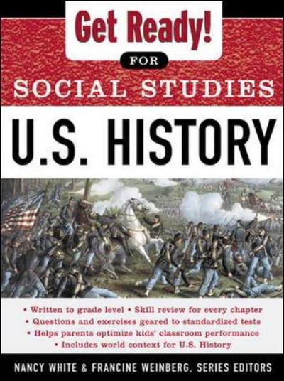 Get Ready! for Social Studies : U.s. History - Francine Weinberg - Livros - McGraw-Hill - 9780071377638 - 4 de abril de 2002