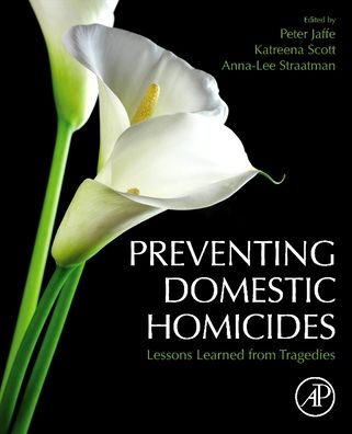 Cover for Peter Jaffe · Preventing Domestic Homicides: Lessons Learned from Tragedies (Paperback Book) (2020)