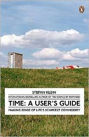 Cover for Stefan Klein · Time: A User's Guide (Paperback Book) (2008)