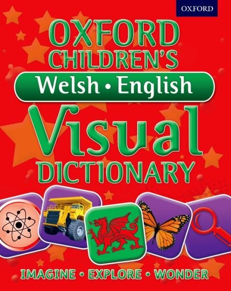 Cover for Oxford Dictionaries · Oxford Children's Welsh-English Visual Dictionary (Paperback Bog) (2013)