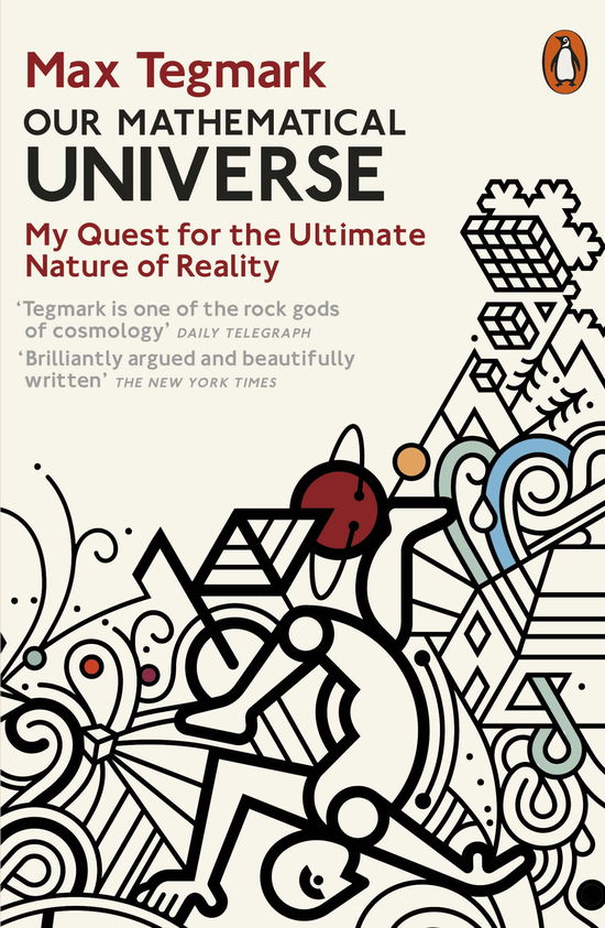 Cover for Max Tegmark · Our Mathematical Universe: My Quest for the Ultimate Nature of Reality (Paperback Book) (2015)