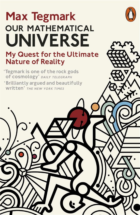 Cover for Max Tegmark · Our Mathematical Universe: My Quest for the Ultimate Nature of Reality (Taschenbuch) (2015)