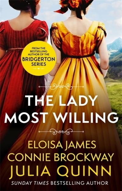 Cover for Julia Quinn · The Lady Most Willing: A Novel in Three Parts - Lady Most (Paperback Bog) (2021)