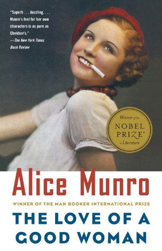 Cover for Alice Munro · The Love of a Good Woman: Stories - Vintage International (Paperback Book) (1999)