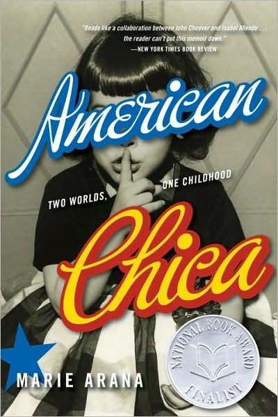 Cover for Marie Arana · American Chica: Two Worlds, One Childhood (Taschenbuch) [Reprint edition] (2002)