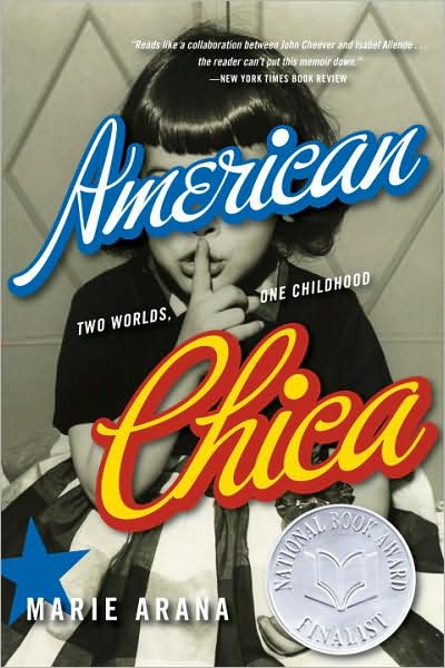 Cover for Marie Arana · American Chica: Two Worlds, One Childhood (Taschenbuch) [Reprint edition] (2002)