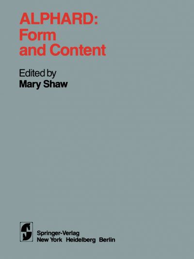 Cover for Mary Shaw · Alphard: Form and Content: Form and Content (Paperback Book) [Softcover Reprint of the Original 1st Ed. 1981 edition] (1981)