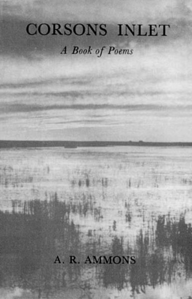 Cover for A. R. Ammons · Corsons Inlet: A Book of Poems (Hardcover Book) (1975)