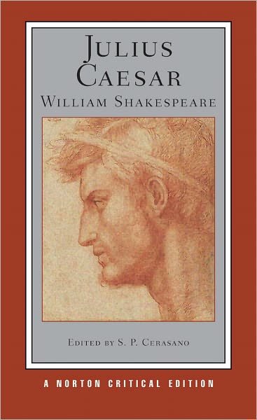 Cover for William Shakespeare · Julius Caesar: A Norton Critical Edition - Norton Critical Editions (Pocketbok) [Critical edition] (2012)