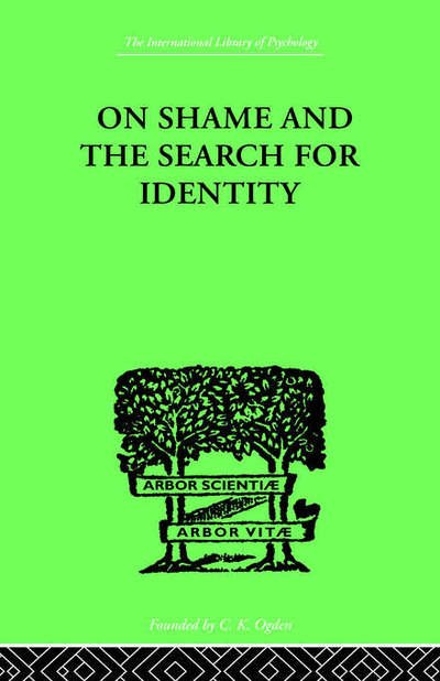 On Shame And The Search For Identity - Helen Merrell Lynd - Bøger - Taylor & Francis Ltd - 9780415210638 - 10. juni 1999