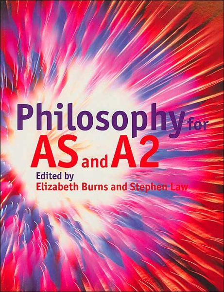 Cover for Stephen Law · Philosophy for AS and A2 (Paperback Book) (2004)