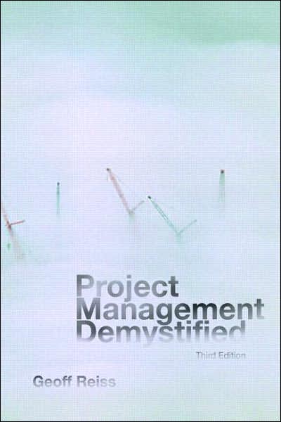 Cover for Geoff Reiss · Project Management Demystified (Paperback Book) (2007)