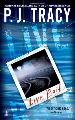 Cover for P. J. Tracy · Live Bait (Taschenbuch) [Reissue edition] (2005)