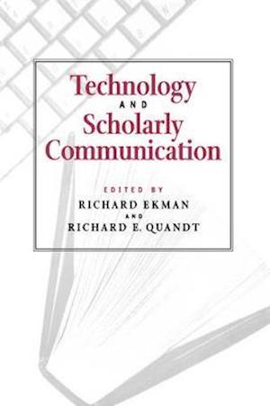 Cover for Richard Ekman · Technology and Scholarly Communication (Paperback Book) (1999)