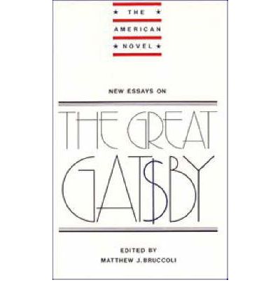 Cover for Matthew J Bruccoli · New Essays on The Great Gatsby - The American Novel (Paperback Book) (1985)