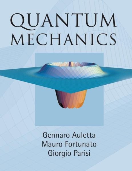 Cover for Auletta, Gennaro (Pontificia Universitas Gregoriana) · Quantum Mechanics (Gebundenes Buch) (2009)