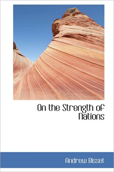 Cover for Andrew Bisset · On the Strength of Nations (Paperback Book) (2008)