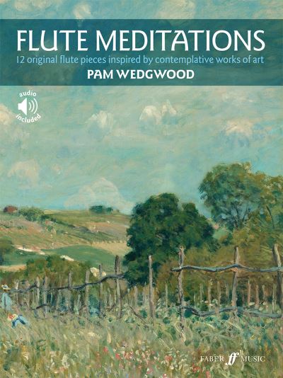 Flute Meditations - Pam Wedgwood - Livres - Faber Music Ltd - 9780571541638 - 2 juillet 2021