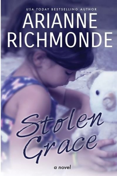 Cover for Arianne Richmonde · Stolen Grace (Taschenbuch) (2014)
