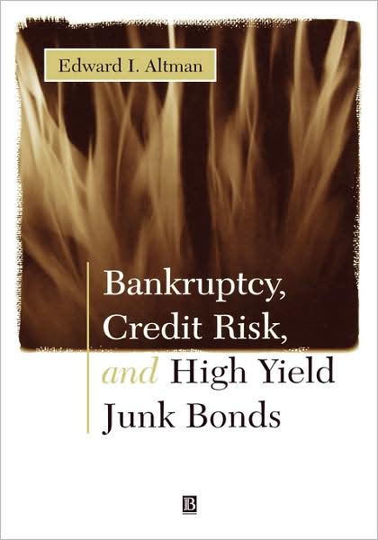 Cover for Altman, Edward I. (New York University) · Bankruptcy, Credit Risk, and High Yield Junk Bonds (Hardcover Book) (2001)