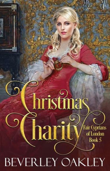 Cover for Beverley Oakley · Christmas Charity - Fair Cyprians of London (Taschenbuch) [Large type / large print edition] (2020)