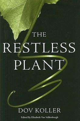 Cover for Dov Koller · The Restless Plant (Innbunden bok) (2011)