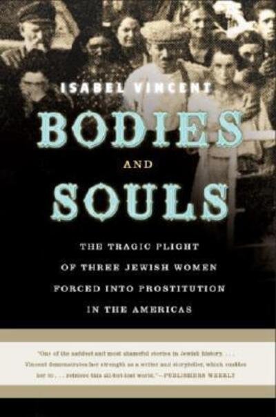Cover for Isabel Vincent · Bodies and Souls (Paperback Book) (2007)