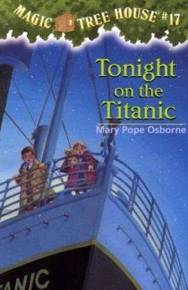 Cover for Mary Pope Osborne · Tonight on the Titanic - Magic Tree House (Paperback Bog) (1999)