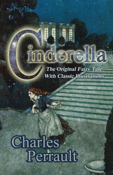 Cover for Charles Perrault · Cinderella (The Original Fairy Tale with Classic Illustrations) (Taschenbuch) (2015)