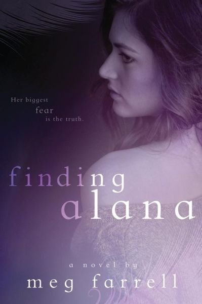 Cover for Meg Farrell · Finding Alana (Paperback Book) (2016)