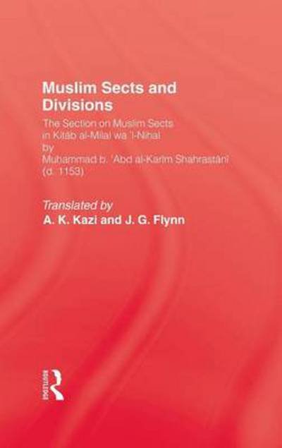 Cover for Kazi · Muslim Sects and Divisions (Hardcover Book) (1984)