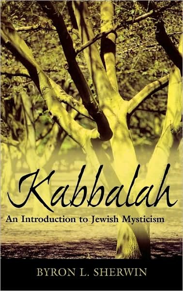 Cover for Byron L. Sherwin · Kabbalah: An Introduction to Jewish Mysticism (Hardcover Book) (2006)