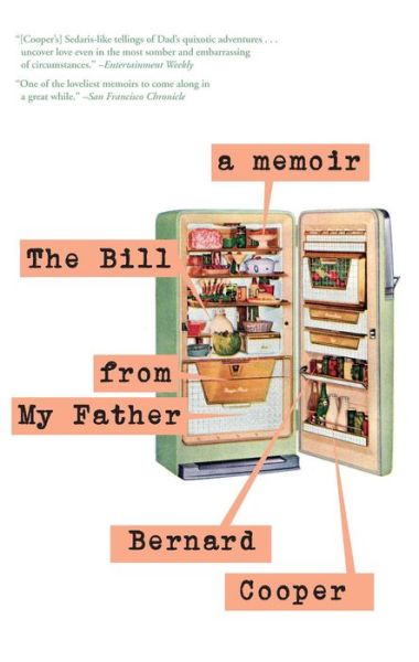 Cover for Bernard Cooper · The Bill from My Father: a Memoir (Paperback Book) (2007)