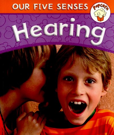 Cover for Sally Morgan · Popcorn: Our Five Senses: Hearing - Popcorn: Our Five Senses (Pocketbok) (2015)
