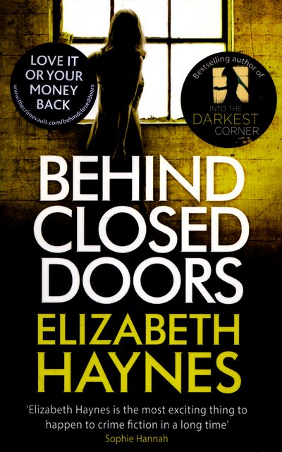 Elizabeth Haynes · Behind Closed Doors - Detective Inspector Louisa Smith (Paperback Bog) (2016)