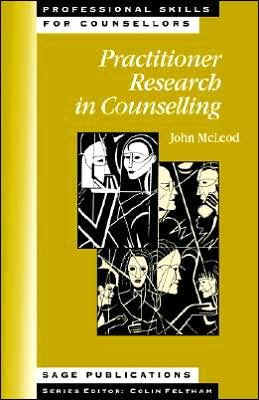 Cover for John McLeod · Practitioner Research in Counselling - Professional Skills for Counsellors Series (Paperback Book) (1999)