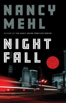 Nancy Mehl · Night Fall (Paperback Book) (2021)