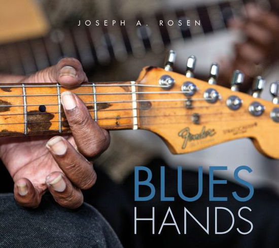 Cover for Joseph A. Rosen · Blues Hands (Hardcover Book) (2015)